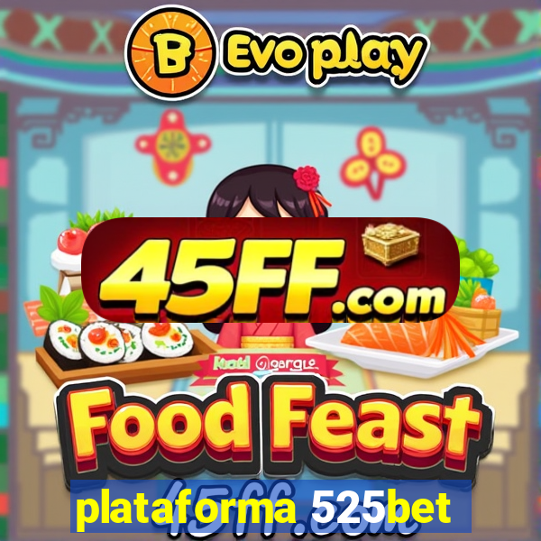 plataforma 525bet